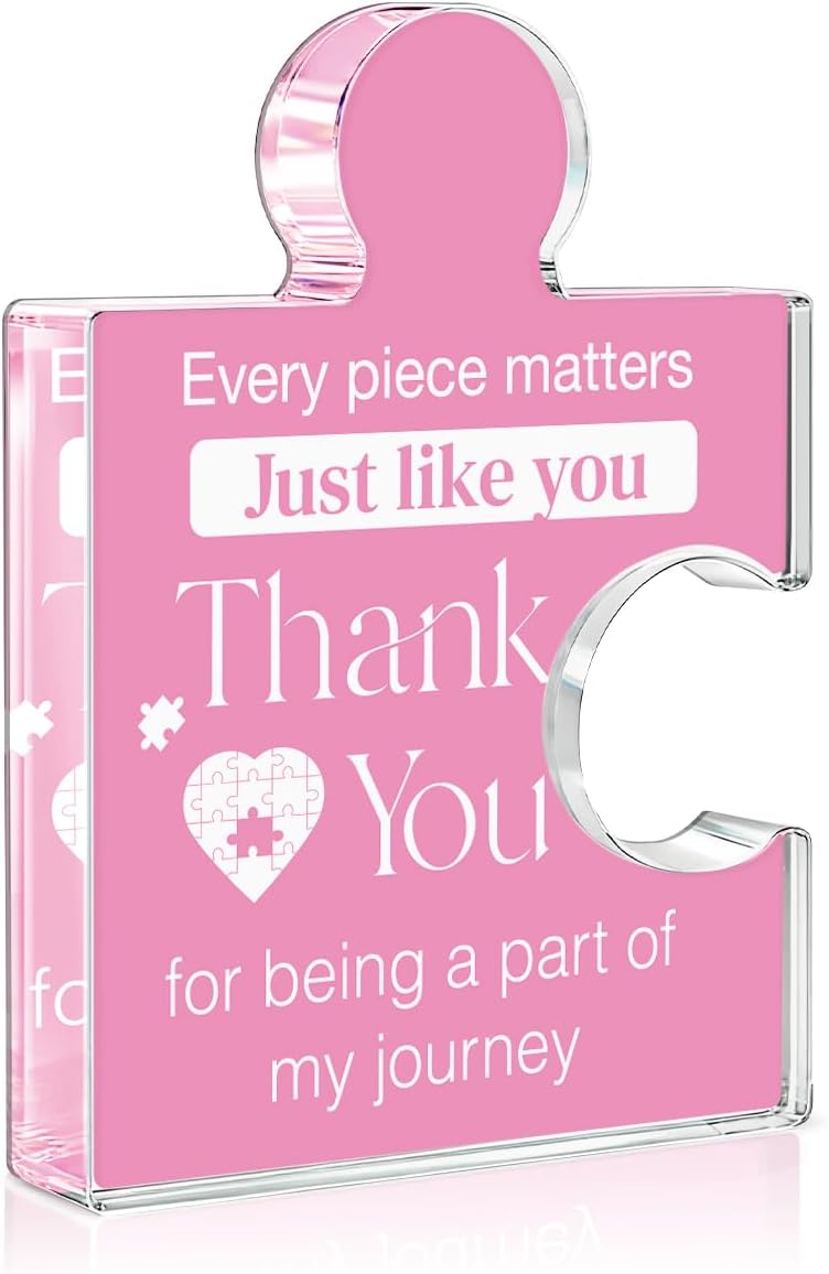 Friendship Gifts for Women, Thank You Appreciation Gift Retirement Gifts for Colleagues Employees, Every Piece Matters Just Like You Acrylic Puzzle Piece Plaque Office Decor