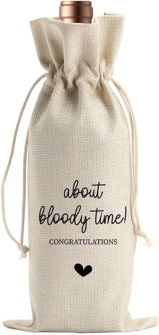 Engagement Wine Gift Bag Wedding Engaged Gifts for Newlyweds Couple Women Men Bridal Shower Gifts for Bride and Groom Pairs Well with Wedding Planning About Bloody Time Wine Bags