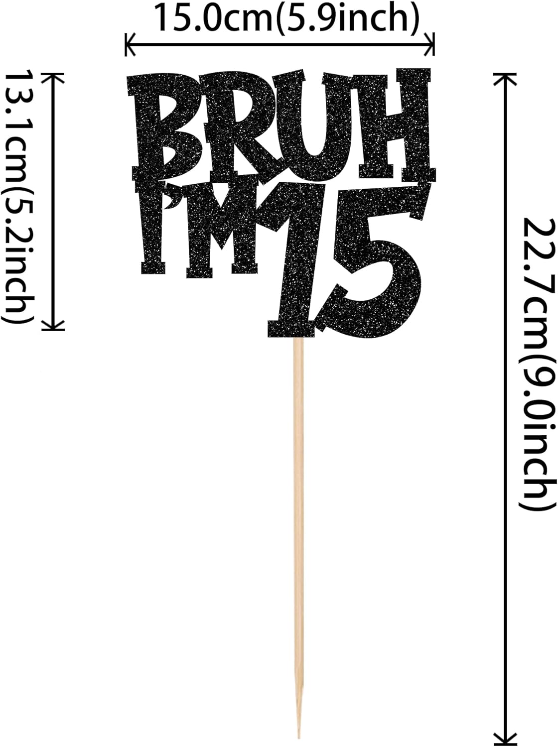1 PCS Bruh I'm 15 Cake Topper Black Glitter Happy 15th Birthday Cake Pick Bro I'm 15 It's My 15th Birthday Cake Decoration for Cheers to 15 Years Birthday Party Decorations Supplies