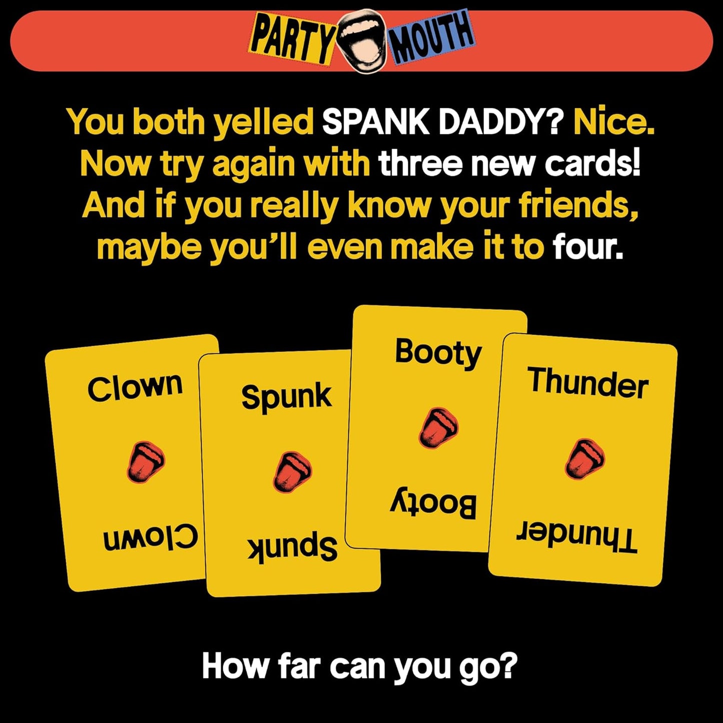 Party Mouth by Cards Against Humanity • The All-New Fast-paced Party Game of Shouting Obscenities