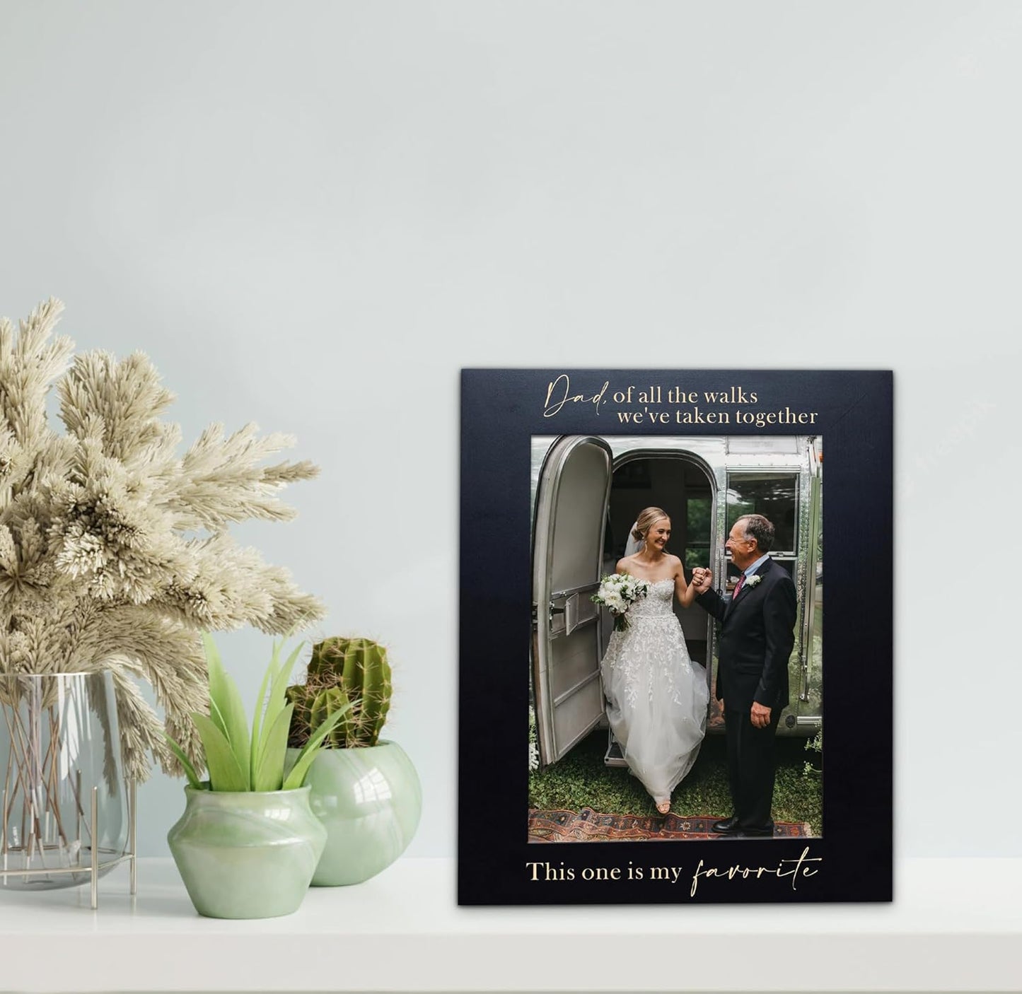 XJF Engraved Picture Frame for Dad - Dad of All The Walks We've Taken Together This one is My Favorite, Father of The Bride Wedding Gifts, Thank You Dad