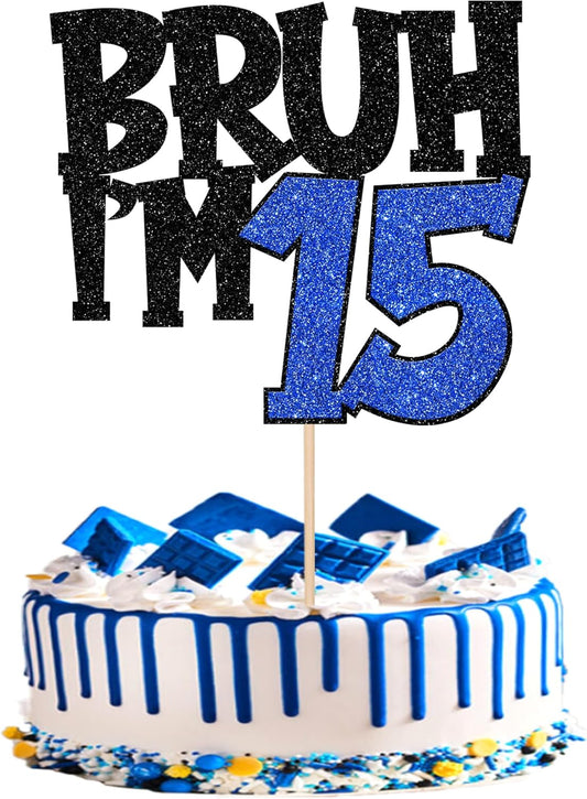 1 PCS Bruh I'm 15 Cake Topper Glitter Happy 15th Birthday Cake Pick Bro I'm 15 Cake Decoration It's My 15th Birthday Decorations for Cheers to 15 Years Old Birthday Anniversary Party Supplies Blue