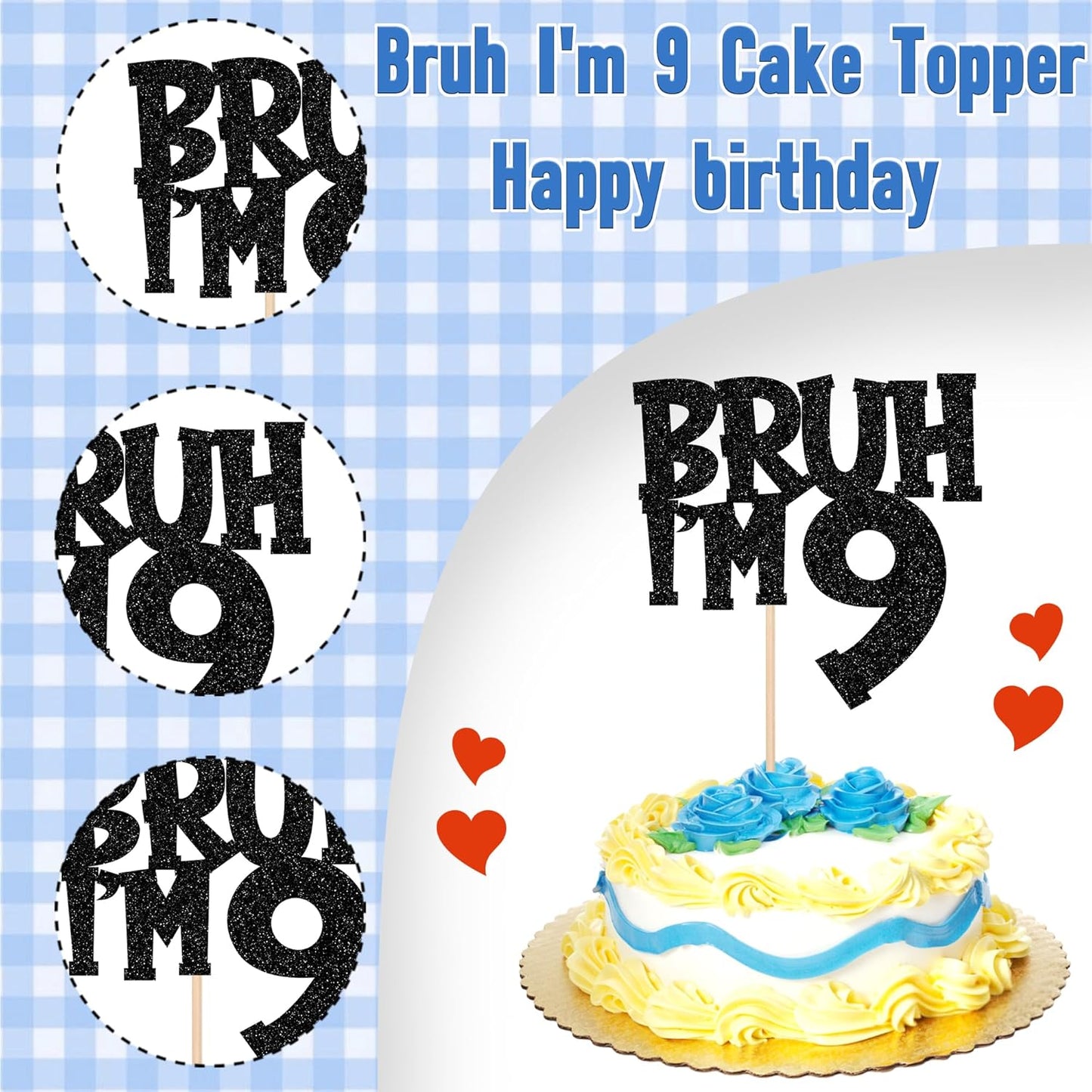 1 PCS Bruh I'm 9 Cake Topper Black Glitter Happy 9th Birthday Cake Pick Bro I'm 9 It's My 9th Birthday Cake Decoration for Cheers to 9 Years Birthday Party Decorations Supplies