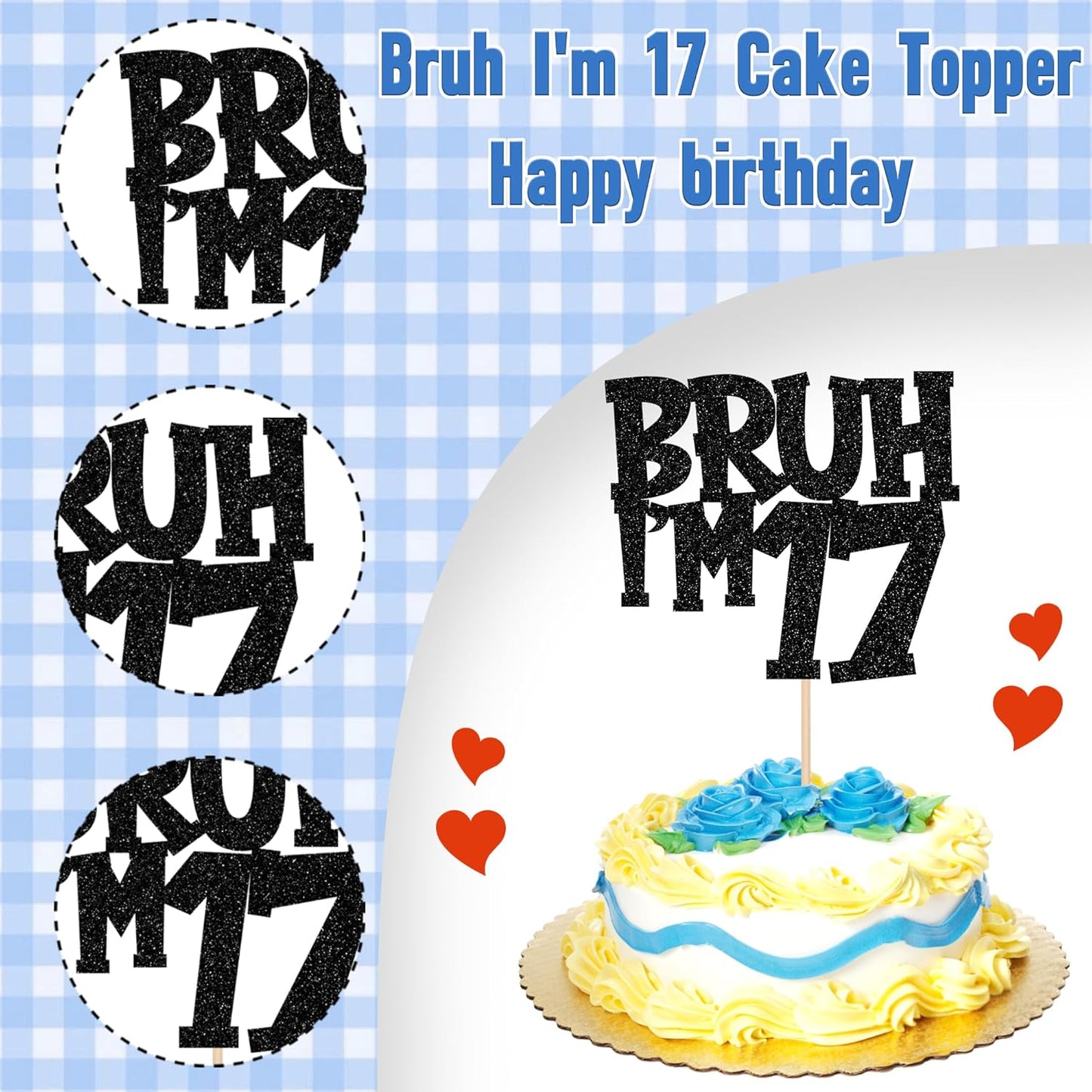 1 PCS Bruh I'm 17 Cake Topper Black Glitter Happy 17th Birthday Cake Pick Bro I'm 17 It's My 17th Birthday Cake Decoration for Cheers to 17 Years Birthday Party Decorations Supplies